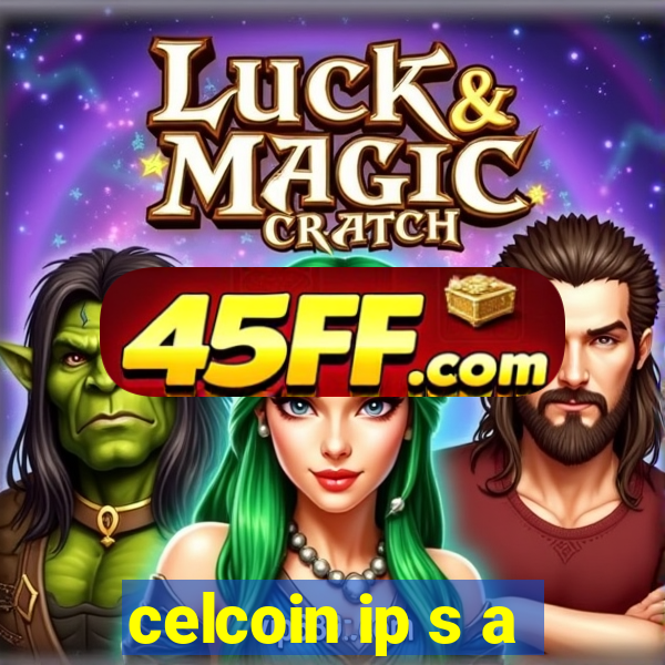 celcoin ip s a